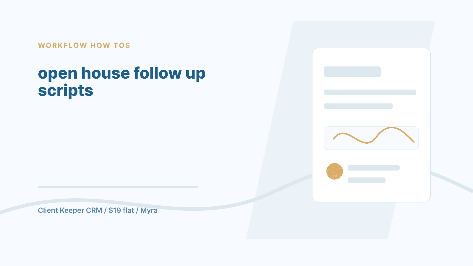 Open House Follow-Up Scripts You Can Dictate in 90 Seconds